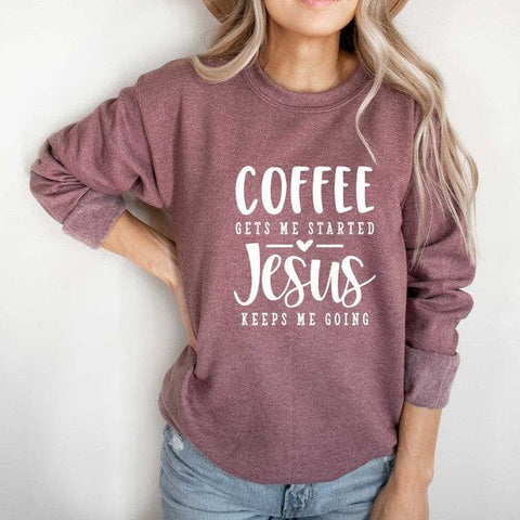 Coffee Gets Me Started Sweatshirt
