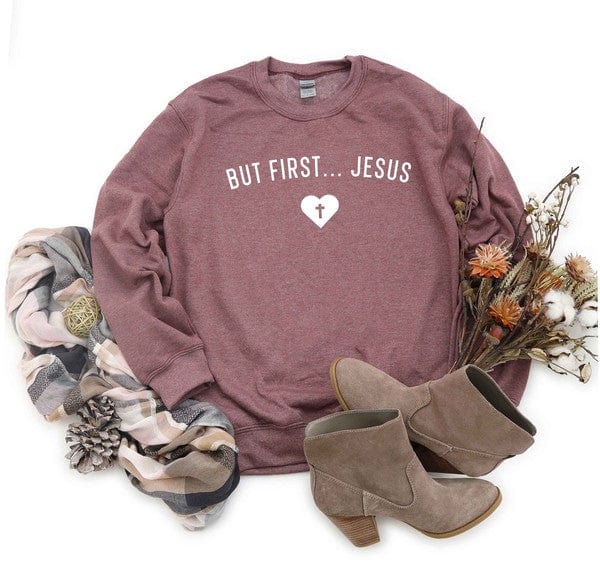But First Jesus Heart Sweatshirt