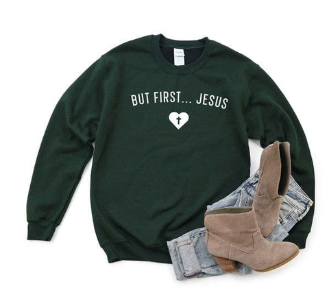 But First Jesus Heart Sweatshirt