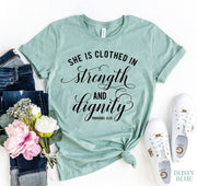 Strength and Dignity T-shirt